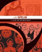 Gilbert Hernandez, Gilbert Hernandez, Jaime Hernandez - Ofelia: A Love & Rockets Book