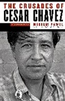 Miriam Pawel - Crusades of Cesar Chavez