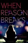 Cindy L Rodriguez, Cindy L. Rodriguez - When Reason Breaks