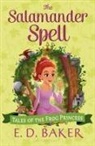 E D Baker, E. D. Baker, E.D. Baker - The Salamander Spell
