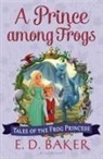 E D Baker, E. D. Baker, E.D. Baker - A Prince Among Frogs