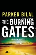 Parker Bilal - The Burning Gates - A Makana Investigation