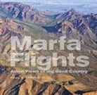 Paul V Chaplo, Paul V. Chaplo, Paul V./ Baker Chaplo - Marfa Flights