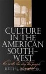 Keith L. Bryant, Keith L. Bryant Jr., Keith L. Bryant Jr. - Culture in the American Southwest