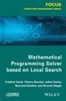 Thierry Benoist, Julien Darlay, Bertrand Estellon, Gardi, F Gardi, Frederic Gardi... - Mathematical Programming Solver Based on Local Search