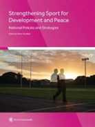 Commonwealth Advisory Body on Sport, Commonwealth Advisory Body on Sport (COR), Oliver Dudfield - Strengthening Sport for Development and Peace