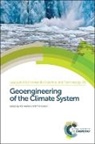 Prof. R M (University of Birmingham Harrison, R M (University of Birmingham Harrison, R M Hester Harrison, R. M. Harrison, R. M. Hester Harrison, Roy Harrison... - Geoengineering of the Climate System