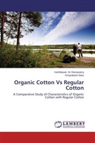 Karthikeya M Ramasamy, Karthikeyan M Ramasamy, Karthikeyan M. Ramasamy, Karthikeyan M. Ramasamy, Omprakash Sahu - Organic Cotton Vs Regular Cotton