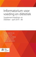 Majorie Former, G. a. E. G. van Asseldonk, Gerdie van Asseldonk, Jacqueline Drenth, J. J. van Duinen, Jolanda van Duinen... - Informatorium voor Voeding en Diëtetiek