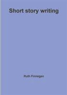 Ruth Finnegan - Short Story Writing