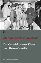 Thomas Gnielka, Kersti Gnielka, Kerstin Gnielka, Renz, Renz - Als Kindersoldat in Auschwitz