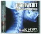 Markus Topf - Todgeweiht - Die Lazarus Verschwörung, 1 Audio-CD (Audio book)