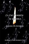 Francisco Javier Masegosa Avila, Francisco Javier Masegosa Ávila - La luz también se quiebra