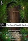 John Clancy - The Secret Wealth Garden