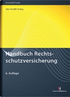 Han Buschbell, Hans Buschbell, Manfred Hering - Handbuch Rechtsschutzversicherung
