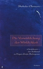 Shohaku Okumura - Die Verwirklichung der Wirklichkeit