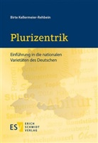 Birte Kellermeier-Rehbein, Birte (Dr.) Kellermeier-Rehbein - Plurizentrik