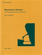 Dieter Geissbühler, Tina Unruh, Technik &amp; Architektur Hochschule Luzerm, Heinz Wirz - Räumliches Denken