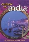 Philip Roy, Philip Roy - Outlaw in India
