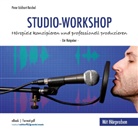 Peter E. Reichel, Peter Eckhart Reichel, Diverse - Studio-Workshop - Hörspiele konzipieren und professionell produzieren, m. DVD