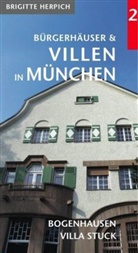 Brigitte Herpich, Nils Aschenbeck - Bürgerhäuser & Villen in München - 2: Bogenhausen, Villa Stuck