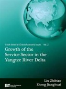Zheng Jianghuai, Liu Zhibiao, Liu/ Jianghuai Zhibiao, Enrich Professional Publishing - Growth of the Service Sector in the Yangtze River Delta