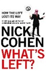 Nick Cohen, Cohen Nick - What's Left?