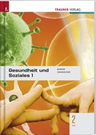 Susanne Binder, Wolfgang Grassecker - Gesundheit und Soziales 2 FW