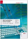 Leo Kaltofen, Gabriele Marik, Thomas Möslinger - Wirtschaftsinformatik I HAK, Version Windows Vista - Office 2007
