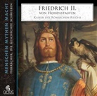Elke Bader, Heiner Heusinger - Friedrich II. von Hohenstaufen, 2 Audio-CD (Livre audio)