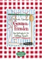 Reglindis Rohringer - Gaumen-Freuden