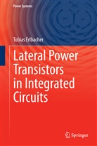 Tobias Erlbacher - Lateral Power Transistors in Integrated Circuits