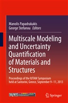 Manoli Papadrakakis, Manolis Papadrakakis, Stefanou, Stefanou, George Stefanou - Multiscale Modeling and Uncertainty Quantification of Materials and Structures