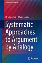 Henriqu Jales Ribeiro, Henrique Jales Ribeiro, Henrique Jales Ribeiro - Systematic Approaches to Argument by Analogy