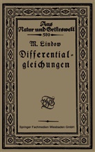 Martin Lindow - Differentialgleichungen unter Berücksichtigung der praktischen Anwendung in der Technik mit zahlreichen Beispielen und Aufgaben versehen