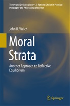 John R Welch, John R. Welch - Moral Strata