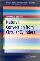 Sandra K S Boetcher, Sandra K. S. Boetcher - Natural Convection from Circular Cylinders
