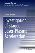 Satomi Shiraishi - Investigation of Staged Laser-Plasma Acceleration