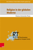 Langthale, Rudolf Langthaler, Hans Schelkshorn, Wolfram, Friedric Wolfram, Friedrich Wolfram - Religion in der globalen Moderne