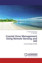 P Ramamohan Rao, P Ramamohana Rao, P. Ramamohana Rao, P SUNEETHA, P. Suneetha - Coastal Zone Management Using Remote Sensing and GIS