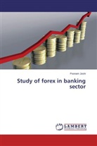 Poonam Joshi - Study of forex in banking sector