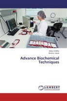 Abdu Ghaffar, Abdul Ghaffar, Bushra Munir - Advance Biochemical Techniques