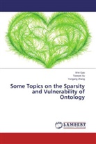 We Gao, Wei Gao, Tianwe Xu, Tianwei Xu, Yungang Zhang - Some Topics on the Sparsity and Vulnerability of Ontology