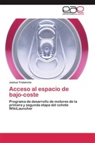 Joshua Tristancho - Acceso al espacio de bajo-coste