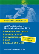 Johann Wolfgang vo Goethe, Kafk, Franz Kafka, Wolfgan Koeppen, Wolfgang Koeppen, Johann Wolfgang Von Goethe - Abitur Nordrhein-Westfalen 2015 Grundkurs Königs Erläuterungen Paket, 5 Bde.