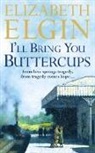 Elizabeth Elgin, Elgin Elizabeth - I'll Bring You Buttercups