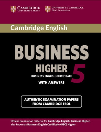 Cambridge ESOL - Cambrige BEC Higher 5 Student Book with Answers