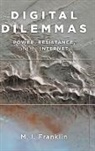 M. I. Franklin, M.I. Franklin - Digital Dilemmas