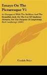 Uvedale Price - Essays on the Picturesque V1: As Compare