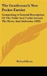 Richard Mason - The Gentleman's New Pocket Farrier: Comp